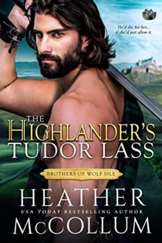 The Highlander’s Tudor Lass